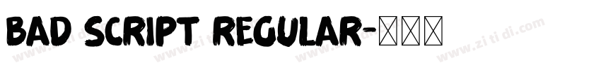 bad script regular字体转换